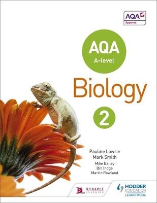 AQA A Level Biology Student Book 2 -  Pauline Lowrie,  Mark Smith