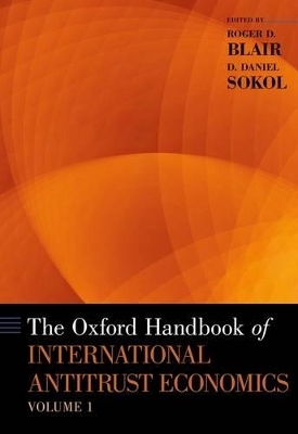 The Oxford Handbook of International Antitrust Economics, Volume 1 - 