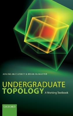 Undergraduate Topology - Aisling McCluskey, Brian McMaster