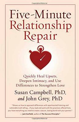 Five-Minute Relationship Repair - Susan Campbell, John Grey