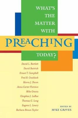 What's the Matter with Preaching Today? - 