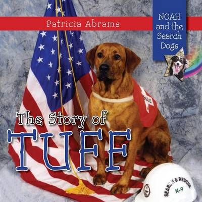 The Story of Tuff, a Series of Books - Patricia Abrams