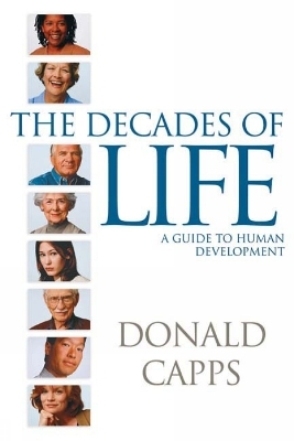 The Decades of Life - Donald Capps