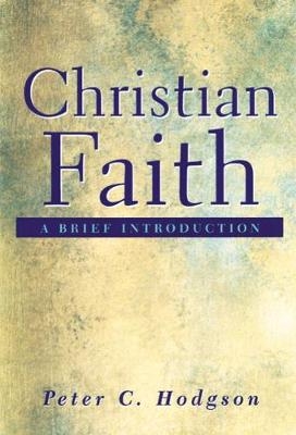 Christian Faith - Peter C. Hodgson