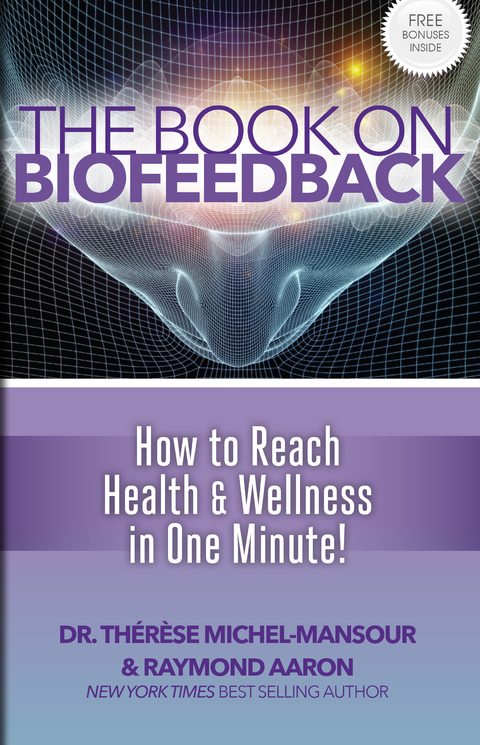 Book On Biofeedback -  Raymond Aaron,  Dr. Therese Michel-Mansour