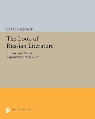 The Look of Russian Literature - Gerald Janecek