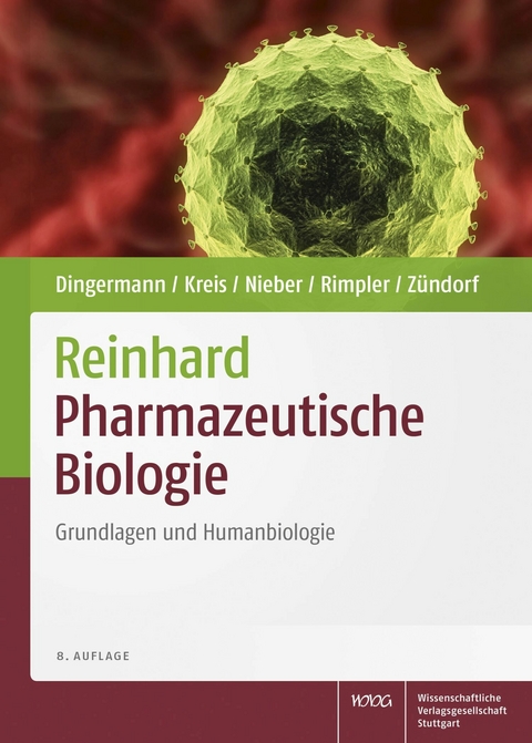 Reinhard Pharmazeutische Biologie -  Theodor Dingermann,  Wolfgang Kreis,  Karen Nieber,  Horst Rimpler,  Ilse Zündorf