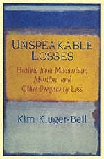 Unspeakable Losses - Kim Kluger-Bell