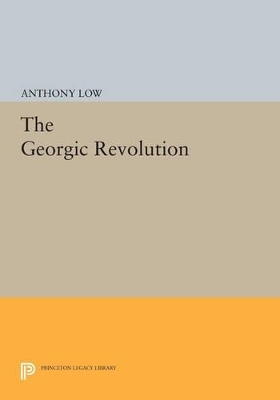 The Georgic Revolution - Anthony Low