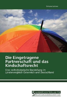 Die Eingetragene Partnerschaft und das Kindschaftsrecht - Simone Leitner