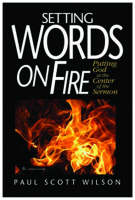 Setting Words on Fire - Paul Scott Wilson