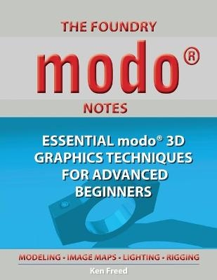 The Foundry Modo Notes - Ken Freed