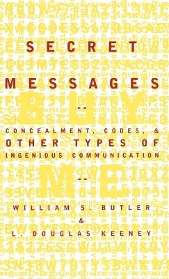 Secret Messages - William S. Butler, L. Keeney