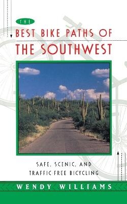 Best Bike Paths of the Southwest - Wendy Williams
