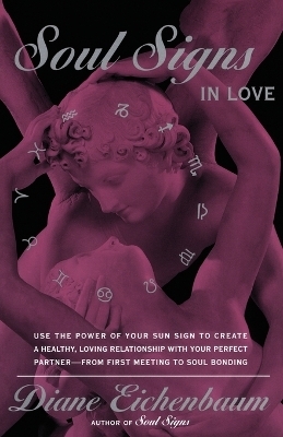 Soul Signs In Love - Diane Eichenbaum