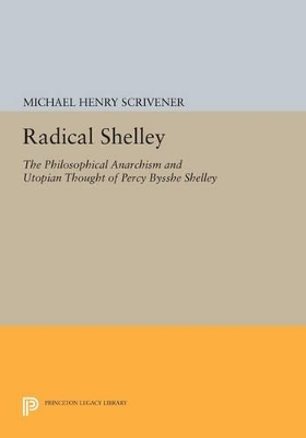 Radical Shelley - Michael Henry Scrivener