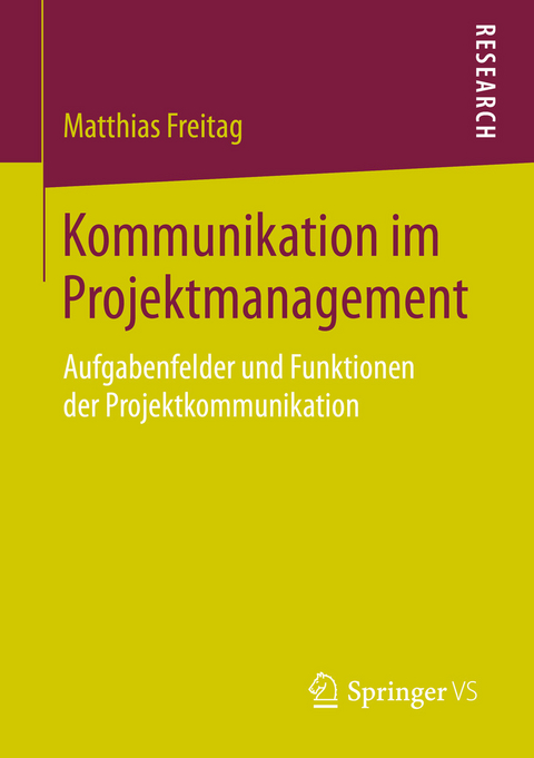 Kommunikation im Projektmanagement -  Matthias Freitag