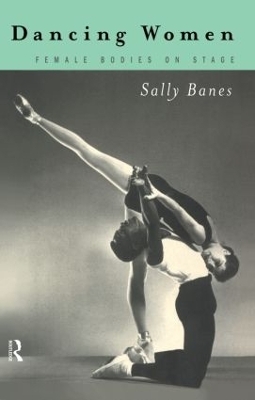 Dancing Women - Sally Banes