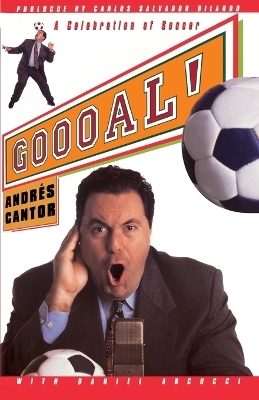 Goooal! - Andr es Cantor, Daniel Arcucci