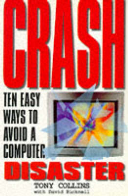 Crash - Tony Collins, David Bicknell