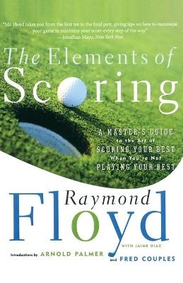 The Elements of Scoring - Raymond Floyd, Fred Couples