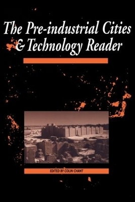 The Pre-Industrial Cities and Technology Reader - 