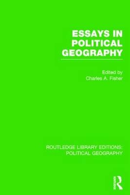 Essays in Political Geography - 