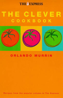 The Clever Cookbook - Orlando Murrin