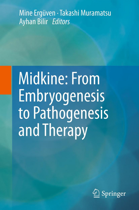 Midkine: From Embryogenesis to Pathogenesis and Therapy - 