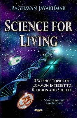 Science for Living - Raghavan Jayakumar