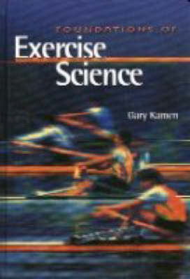 Foundations of Exercise Science - Gary Kamen