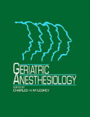 Geriatric Anesthesiology - Charles H. McLeskey