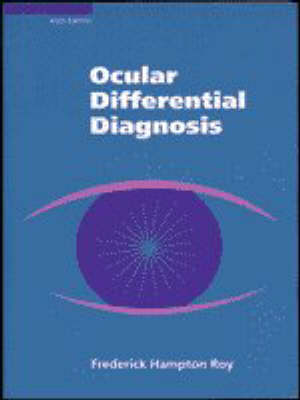 Ocular Differential Diagnosis - Frederick Hampton Roy