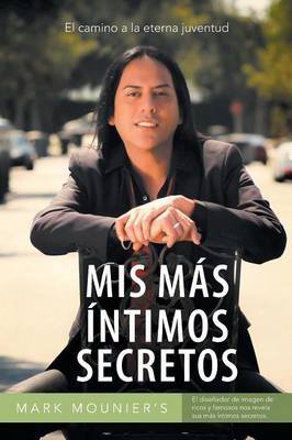 MIS Mas Intimos Secretos - Mark Mounier