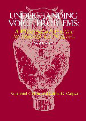 Understanding Voice Problems - Raymond H. Colton, Janina K. Casper