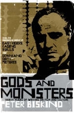 Gods and Monsters -  Biskind Peter Biskind