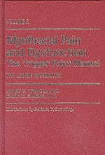 Myofascial Pain and Dysfunction: The Trigger Point Manual - Janet G. Travell, David G. Simons
