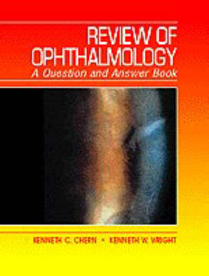 Review of Ophthalmology - Kenneth C. Chern, Kenneth W. Wright