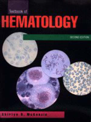 Textbook of Hematology - Shirlyn B. McKenzie, Nanette Clare, Cheryl Burns, Linda Larson, Judy Metz