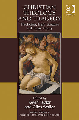 Christian Theology and Tragedy - 