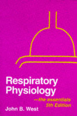 Respiratory Physiology - John B. West