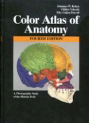 Color Atlas of Anatomy - Johannes W. Rohen,  etc., Chihiro Yokochi, Elke Lutjen-Drecoll