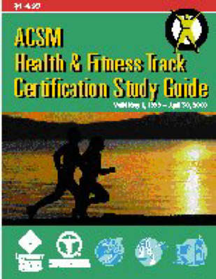 ACSM Health and Fitness Track Certification -  Acsm