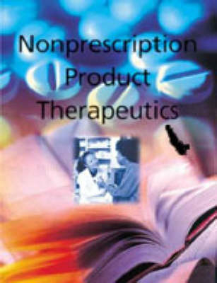 Nonprescription Product Therapeutics - W.Steven Pray