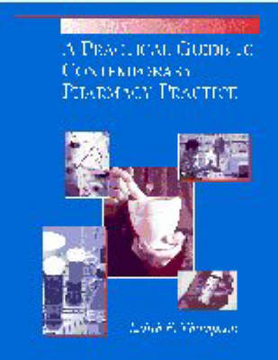 Practical Guide to Contemporary Pharmacy Practice - Judith Thompson