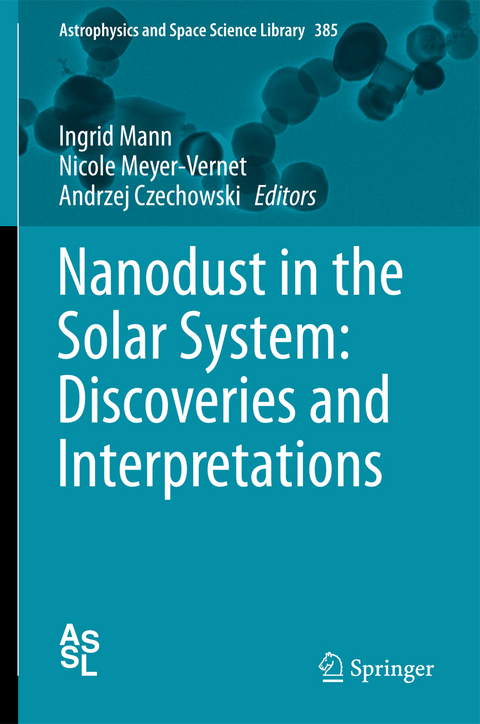 Nanodust in the Solar System: Discoveries and Interpretations - 