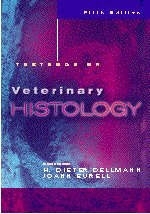 Textbook of Veterinary Histology - Joann Eurell, Horst-Dieter Dellmann
