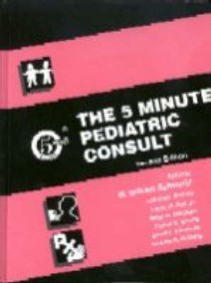 5 Minute Pediatric Consult - M.William Schwartz