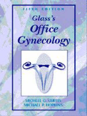 Office Gynaecology - Robert H. Glass