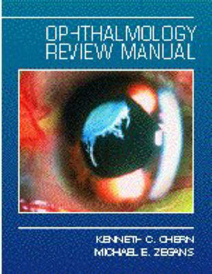 Ophthalmology Review Manual - Kenneth C. Chern, Michael E. Zegans